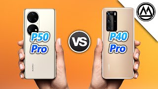 Huawei P50 Pro vs Huawei P40 Pro [upl. by Tsugua]