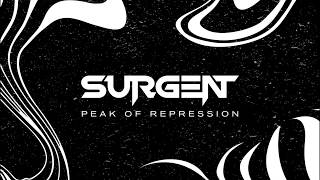 Surgent  Peak Of Repression [upl. by Rudie588]