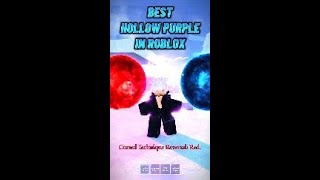 🔴🔵The BEST HOLLOW PURPLE in ROBLOX🟣 [upl. by Rance336]