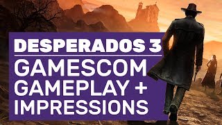 Desperados 3 Gamescom 2019 Gameplay Walkthrough  Mind Control And All New Features [upl. by Anitan]