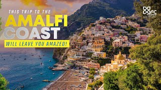 Sorrento Positano and Amalfi visit with AFC Holidays [upl. by Ybab803]