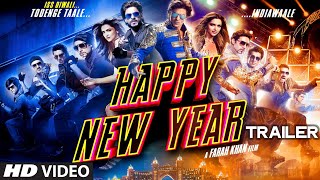 Exclusive Happy New Year Official Trailer  Shahrukh Khan  Deepika Padukone [upl. by Yarahs161]