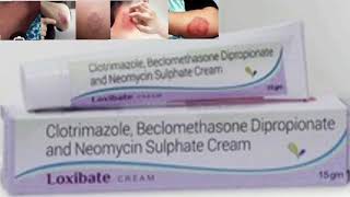 Loxibate CREAM Clotrimazole Beclomethasone Dipropionate and Neomycin Sulphate Cream [upl. by Sadoc]