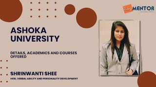 Ashoka University  Details Academics and Courses Offered [upl. by Arimas]