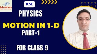 A Guide to Understanding Motion in One Dimension for Class IX ICSE amp Class X CBSE [upl. by Annabella]