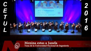 Menina estas a Janela  Tuna de la Universidad Nacional de Ingenieria  CETUL 2016 [upl. by Avert]