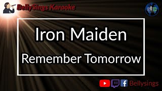 Iron Maiden  Remember Tomorrow Karaoke [upl. by Ardnwahs]