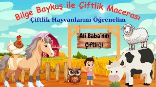 Çiftlik Hayvanlarını Öğrenelim  Eğitici Çocuk Videosu Çocuk Şarkısı [upl. by Tina]