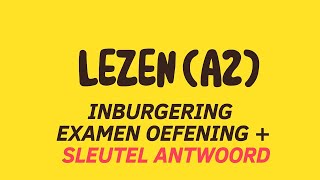 MVV EXAMEN LEESVAARDIGHEID A2 NIVEAU  MVV LEZEN OEFENEXAMEN READING  ANTWOORDEN GESLAAGD [upl. by Boggs901]