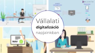 Céges digitalizáció és folyamat integráció napjainkban  DOKUMATIK [upl. by Fiann613]