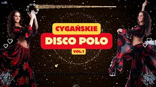 Cygańskie Disco Polo vol1 Cygańska Biesiada [upl. by Demy694]