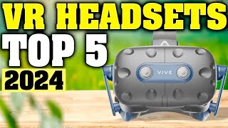 TOP 5 Best VR Headsets 2024 [upl. by Ameer]