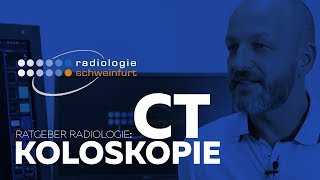 CTKoloskopie  Virtuelle Darmspiegelung Radiologie Schweinfurt [upl. by Sanders]