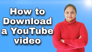 How To Download A Youtube Video [upl. by Odrarej]