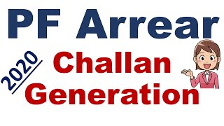 Arrear ECR challan generation in EPF  PF में Arrear कैसे भरें 2020 [upl. by Ardelia]