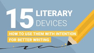 Literary Devices How to Use Literary Elements to Improve Writing [upl. by Burget728]