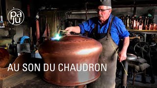 Le savoirfaire dun des derniers chaudronniers [upl. by Vins105]