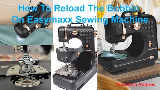 How To Reload The Bobbin On Easymaxx Sewing Machine [upl. by Akimert]