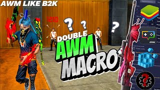 How to use double awm in pc Awm Macro Free Fire Pc  Double Awm macro in pc  awm like B2K [upl. by Grote496]