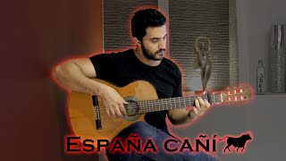 España cañí Paso Doble ‒ Pascual Marquina Narro  Flamenco Guitar [upl. by Nilkoorb86]