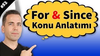 For ve Since Konu Anlatımı Videosu 52 [upl. by Zilber205]