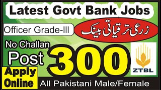 ztbl OGIII Jobs 2023  How to apply ztbl Officer GradeIII Jobs  govt bank jobs vacacny 2023 [upl. by Essirahs431]