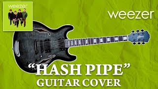 Weezer “Hash Pipe” Guitar Cover [upl. by Siddra]