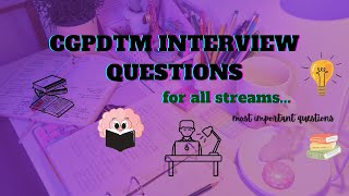 most important CGPDTM Interview QuestionAnswersAll stream 202324  detailed Discussion [upl. by Eima]