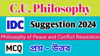 CU Philosophy IDC Suggestion 2024 MCQ Question Answer TufanSirsx3qj [upl. by Annairdna]