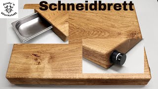 Schneidbrett selber bauen mit Auffangschale amp Messerschärfer  diy [upl. by Nodroj853]