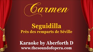 CARMEN KARAOKE 11  Près des remparts de Séville Seguidilla  Aberforth D [upl. by Ahsinom]