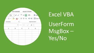 Excel UserForm MsgBox 6  YesNo Message Box VBA [upl. by Aleciram]