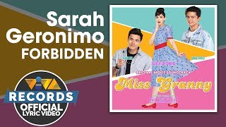 Sarah Geronimo  Forbidden  Miss Granny OST Official Lyric Video [upl. by Adaha]