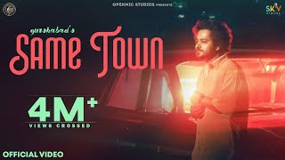 SAME TOWN Official Video Gurshabad  Deewana  Jay B  Openmic Studios  Punjabi Songs 2022 [upl. by Towland]