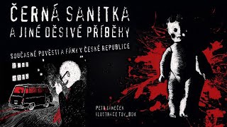 Černá sanitka a jiné děsivé příběhy Audiokniha [upl. by Atteloiv]