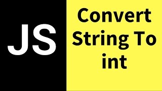 JavaScript  How To Convert String To Int In JS  with source code [upl. by Notsehc]