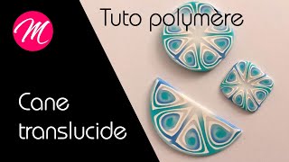 Tutoriel pâte polymère  cane translucide [upl. by Pappano632]