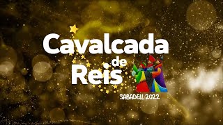 Cavalcada de Reis de Sabadell 2022 [upl. by Richman]