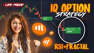 IQ Option 2024 New Strategy  RSI  Fractals  Live Trading Proof [upl. by Yhtnomit]