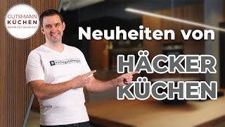 Neue Möglichkeiten und spannende Highlights mit HÄCKER Küchen  SystematÜberblick 2023 [upl. by Aenal]