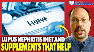 The Must Use Lupus Nephritis Diet and Natural Remedies To Support Kidney Function with SLE [upl. by Ynaffad]