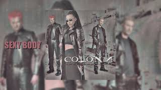 Colonia  Sexy body Official audio [upl. by Nosnor]