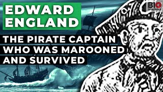 Edward England The Pirate Captain Who Was Marooned and Survived [upl. by Amehsyt645]