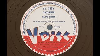 Charlie Barnet and his Orchestra Skyliner 1945 78 rpm V Disc [upl. by Tezzil]