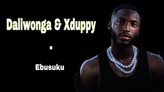 Daliwonga amp Xduppy  Ebusuku [upl. by Mandle]