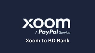 Xoom Paypal Bangladesh  2024 Update [upl. by Nhor]