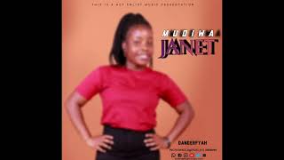 DANGER FYAH Mudiwa Janet  official audio [upl. by Aisats]