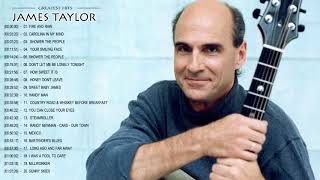 James Taylor Greatest Hits  Best James Taylor Songs [upl. by Alset]