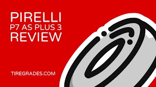 Pirelli P7 AS Plus 3 Review amp Comparison [upl. by Oine]