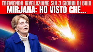 Mirjana Medjugorje sui 3 GIORNI di BUIO quotAttenzione perchè il Segnale è gia AVVENUTOquot [upl. by Salamone]